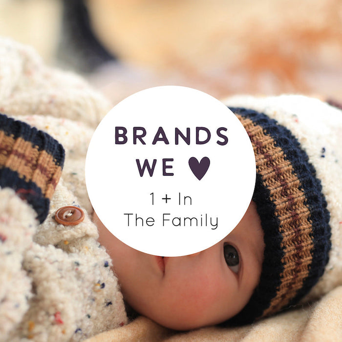 Brands We Love - 1 + In The Family