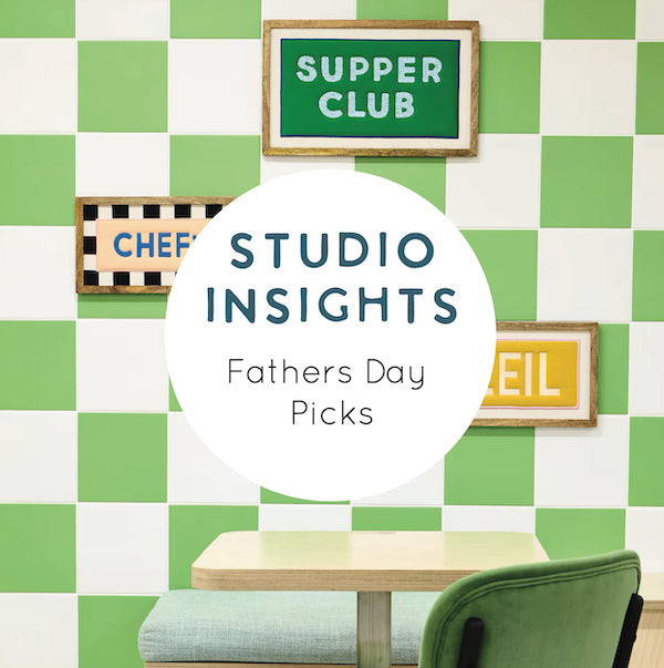 Studio Insights - Fathers Day Picks